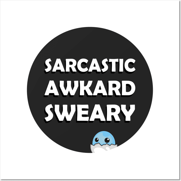 sarcastic awkward sweary Wall Art by GoranDesign